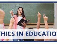 Why is it important to study ethics in education