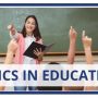 Why is it important to study ethics in education